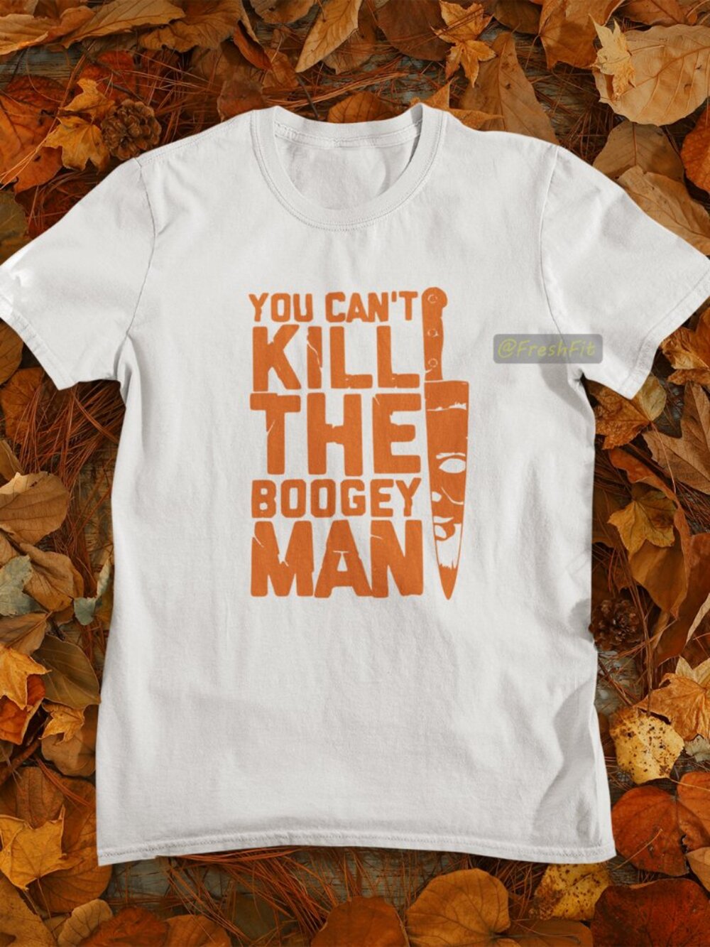🆕You Can't Kill The Boogey Man White T-Shirt Graphic Tee